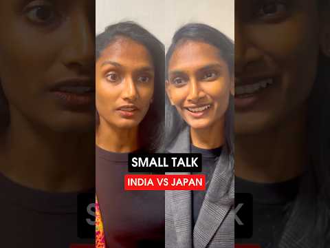 Small talk: India vs Japan #taraandharu #culture #family #shorts