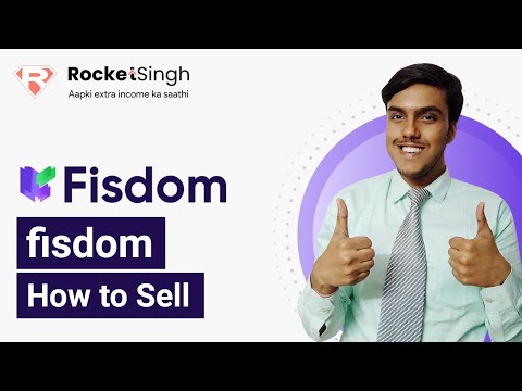 How to sell Fisdom | Rocket Singh app