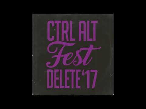 Ctrl Alt Fest Delete '17 (Full Album) (CD Rip)