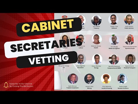 LIVE:CABINET SECRETARIES VETTING IN KENYA