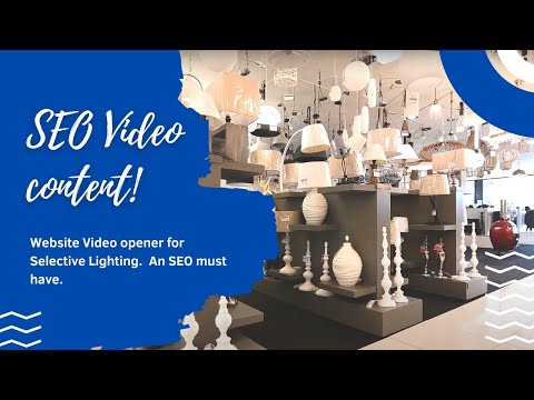 Website Marketing & SEO Company Video Example: Selective Lighting