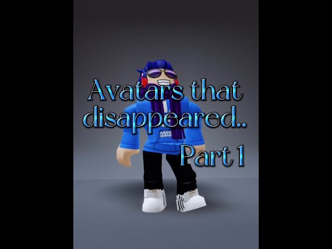 Avatars that disappeared | Part 1