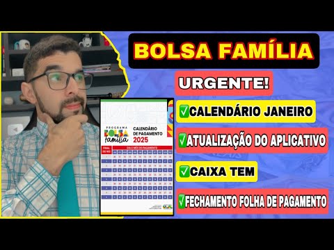 BOLSA FAMÍLIA JANEIRO: ATUALIZAÇÃO DOS APLICATIVOS BOLSA FAMÍLIA E FECHAMENTO DA FOLHA DE PAGAMENTOS