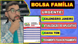 BOLSA FAMÍLIA JANEIRO: ATUALIZAÇÃO DOS APLICATIVOS BOLSA FAMÍLIA E FECHAMENTO DA FOLHA DE PAGAMENTOS