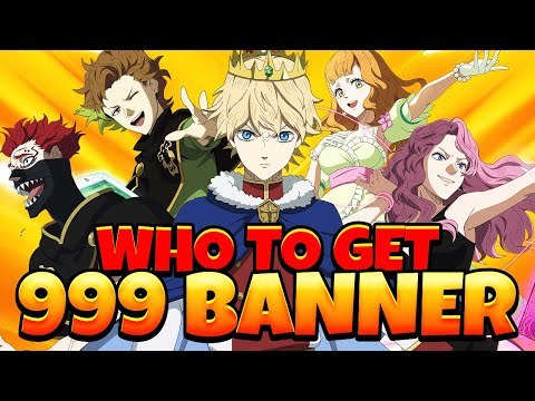 999x F2P BANNER IS HERE: WHICH SSR TO CHOOSE FOR THE 999 BANNER! (Tier List) | Black Clover Mobile