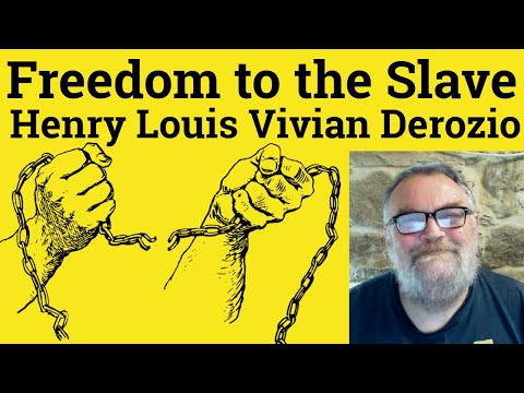 😎 Freedom to the Slave by Henry Louis Vivian Derozio Analysis - Freedom Henry Derozio Summary