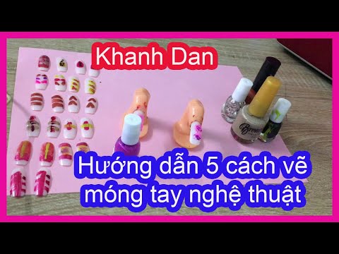 Hướng dẫn 5 cách vẽ móng tay nghệ thuật siêu xinh siêu dễ