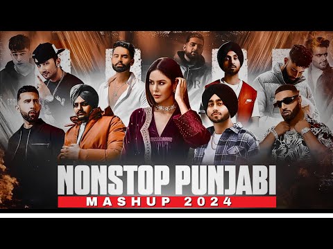 Nonstop Punjabi Songs Mashup 2024 | Shubh ft. Sonam Bajwa | Nain Tere Chain Mere Jukebox