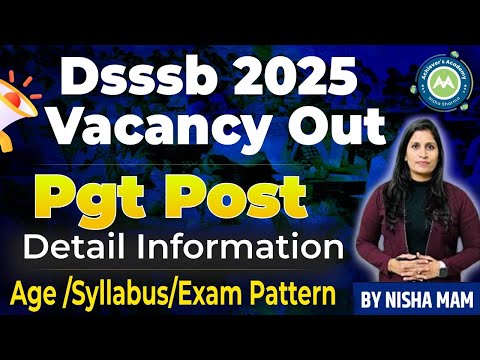 Dsssb Pgt notification  out  detail Video By Nisha Sharma