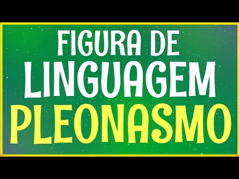 Figura de linguagem Pleonasmo - conceito e exemplos