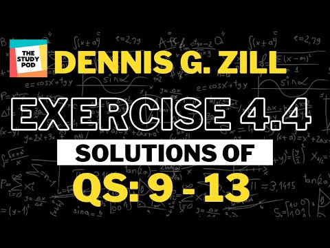 Ex 4.4: Q 9 - 13 | High-Order Differential Equations | Dennis G. Zill | Solutions | The Study Pod