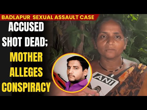 Badlapur Akshay Shinde Encounter: Mother of the Accused Demand Justice,CM Shinde and Fadnavis React