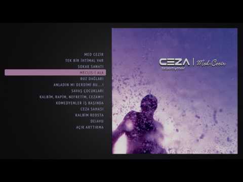 CEZA - Meclis-i Ala (Official Audio)