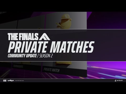 THE FINALS | Season 2 | Private Matches