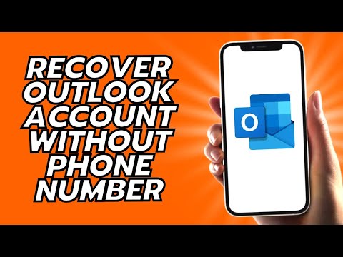 How To Recover Outlook Account Without Phone Number