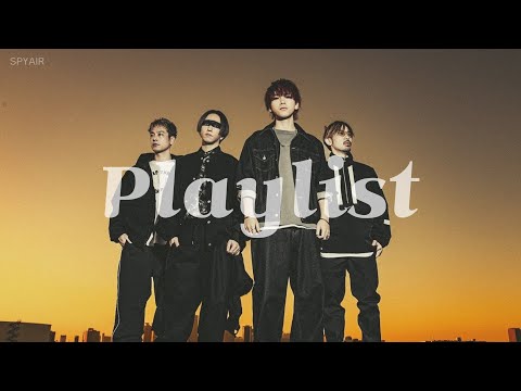 𝐏𝐥𝐚𝐲𝐥𝐢𝐬𝐭 / 들을 때 마다, 벅차오르는 이 밴드 ~🎸/ SPYAIR 플레이리스트🎵