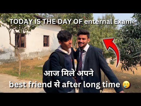 Today is my 2nd sessional ( internal exam) | अपने दोस्त से मिले बहुत time के बाद 🥲 | SS Vlogs