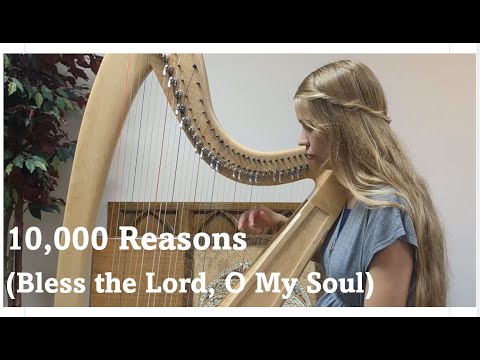 10,000 Reasons on Celtic Harp (Hymnprov)