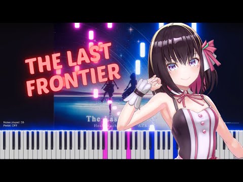 「The Last Frontier」AZKi x Hoshimachi Suisei - Piano Cover Synthesia Tutorial【ホロライブピアノ・ソロ】