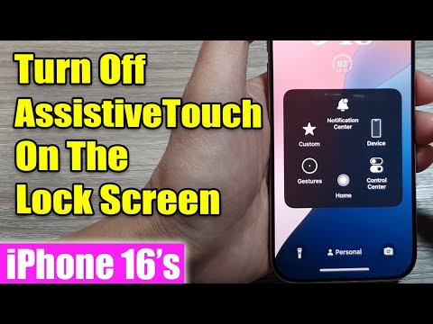 iPhone 16/16 Pro Max: How to Turn Off AssistiveTouch On The Lock Screen