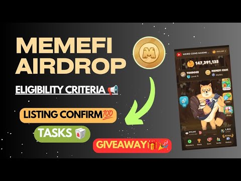 MEMEFI Airdrop Listing📢 || Criteria👉 TASK🎉& GIVEAWAY🎁 || Fully Explained Video