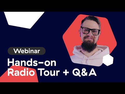 Hands-on Radio Tour + Q&A | Webinar | May 2022