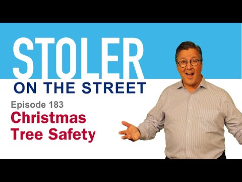 Stoler on the Street - Christmas Tree Safety