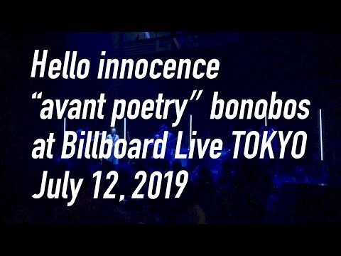 bonobos /  Hello innocence【LIVE 2019】