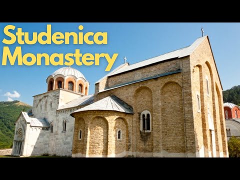 Exploring the Majestic Studenica Monastery in Serbia