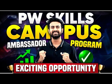 PW Skills Campus Ambassador Program | Exciting Opportunity for College Students | Join Now!