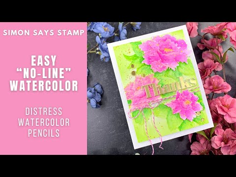 EASY Messy No-Line Watercolor w Distress Watercolor Pencils | Simon Says Stamp