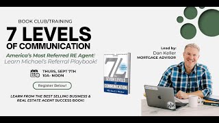 7 Levels of Communication Referral Mastery Class Seattle 2023