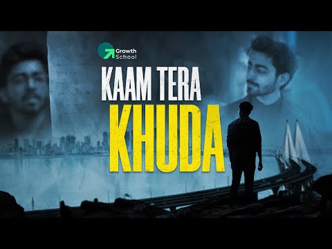 Kaam Tera Khuda (Official Music Video) - GrowthSchool | The Journey of Building Own Life