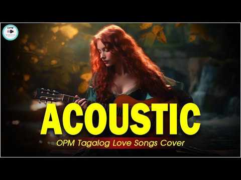 New Romantic OPM Acoustic Love Songs With Lyrics 2024 ❤️ Top Trending OPM Tagalog Songs Cover 609