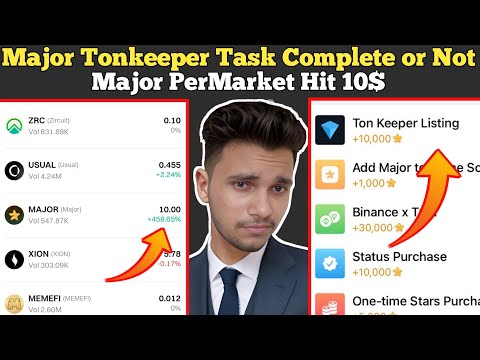 Major PerMarket Hit 10$ | Major Ton Keeper Task Complete or Not | Major Mining End