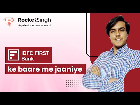 Learn about IDFC First Bank | Rocket Singh app