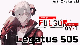 【Storytime】 Legatus 505 【NIJISANJI EN | Fulgur Ovid】