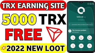 New cloud mining website || new TRX Earning App today || new best TRX site