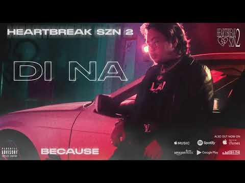 Because - Di Na (Official Audio)