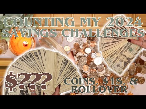 Counting My 2024 Savings Challenges! | Coins, $1s, & Rollover! | 25 Year Old Budgets