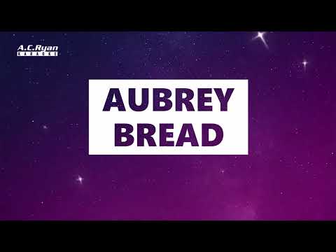 Aubrey - Bread (Karaoke Version)