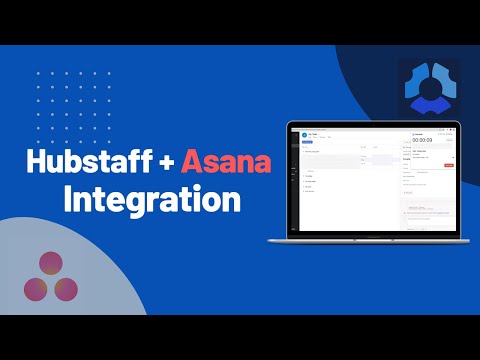 Integrating Hubstaff and Asana (Tutorial)