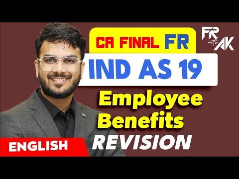 IND AS 19 - Employee Benefit Revision (100% English) |  Alongwith Questions | CA Aakash Kandoi