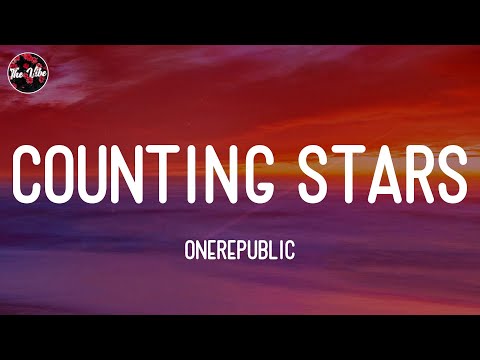 OneRepublic - Counting Stars (Lyrics)