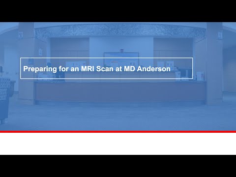 Preparing for an MRI scan at MD Anderson