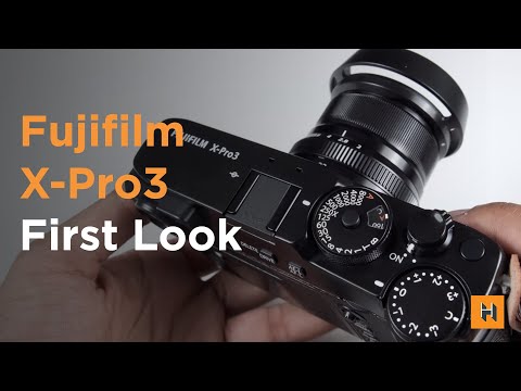 Fujifilm X-Pro3 First Look