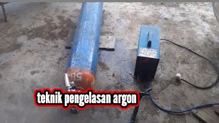 teknik pengelasan Argon | cara las argon | belajar las Argon | welding tig