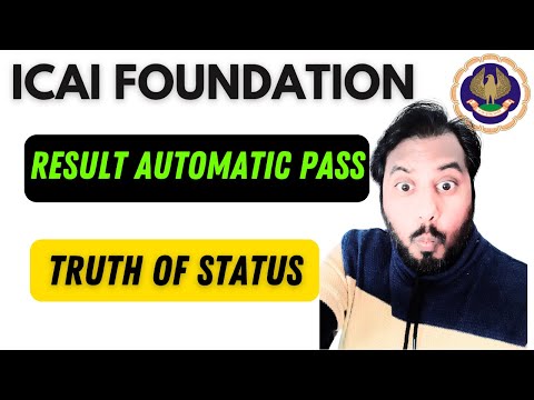 |ICAI CA Foundation Result Status June 2024 Automatic Pass Status| Know The Truth|