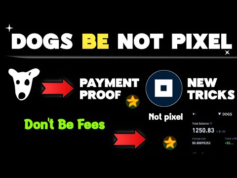 Not pixel Airdrop New Tricks Working & And Dogs Miner Live Payment Proof Major Update