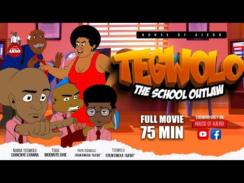 TEGWOLO MOVIE School Outlaws